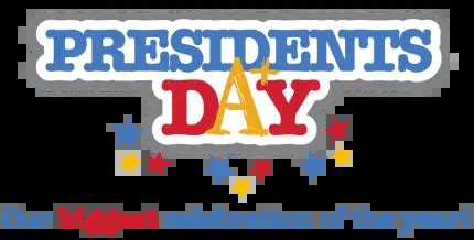 Celebrate Presidents Day - Feb. 19