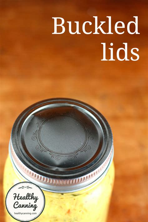 Buckled Lids - Healthy Canning