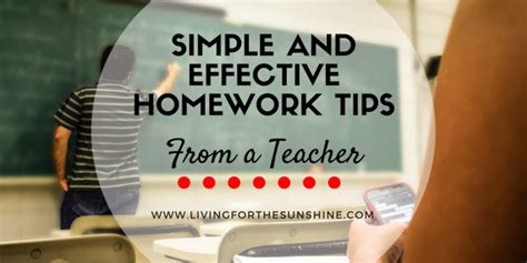 Simple & Effective Homework Tips from a Teacher - Living For the Sunshine