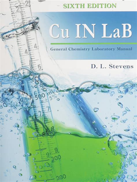 Cu IN LaB General Chemistry Laboratory Manual: Dennis L Stevens ...