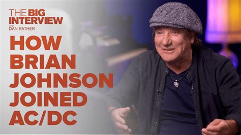 Brian Johnson on Joining AC/DC | The Big Interview - YouTube