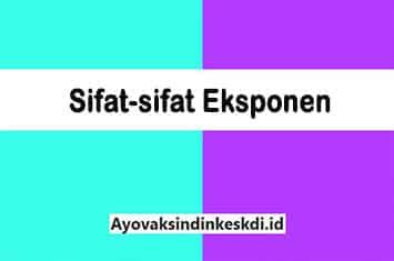 Sifat-sifat Eksponen Beserta Pengertian, Sifat & Contoh Soalnya