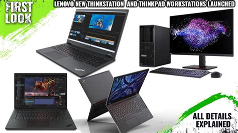 Lenovo ThinkStation P3 Tower, P3 Ultra, and P3 Tiny, ThinkPad P14s i ...