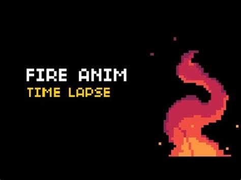 [VIDEO] Fire Animation Time Lapse : PixelArt