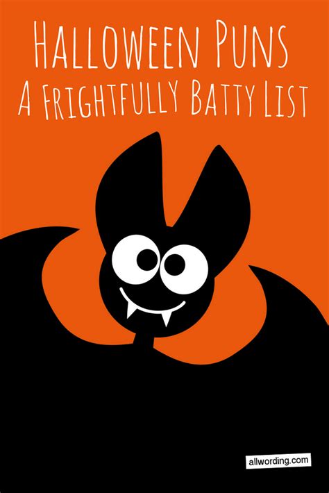 A Frightfully Batty List of Halloween Puns | Halloween puns, Halloween quotes, Halloween quotes ...