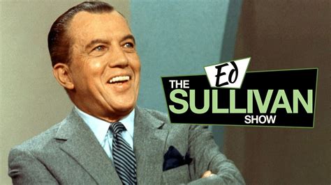 The Ed Sullivan Show - CBS Variety Show - Where To Watch