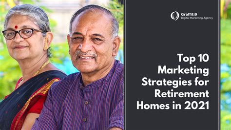 10 Proven marketing strategies for retirement home in 2023