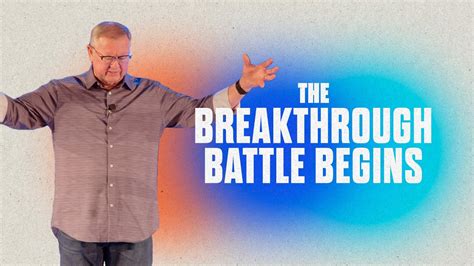 The Breakthrough Battle Begins | Tim Sheets - YouTube