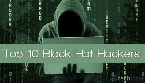 Top 10 Black Hat Hackers Who Made History Forever