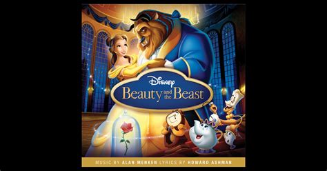 Beauty and the Beast (Soundtrack from the Motion Picture) by Alan Menken on Apple Music