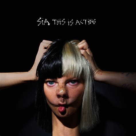 Albums of the Year: Sia - This Is Acting