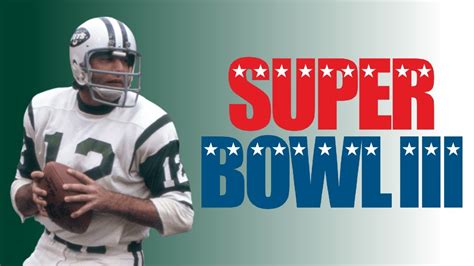 Super Bowl III Highlights - YouTube