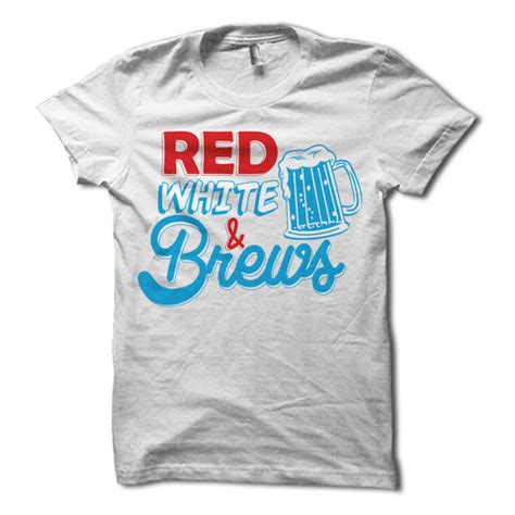 Red White & Brews Shirt - Funny USA Party T-Shirt – Merica Supply Co.