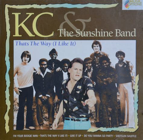 Arriba 92+ Foto Kc And The Sunshine Band That's The Way I Like It Actualizar