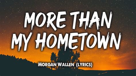 Morgan Wallen - More Than My Hometown (Lyrics) Accordi - Chordify