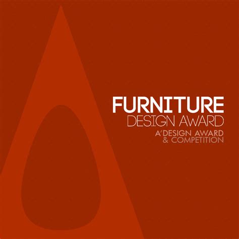 A' Design Award and Competition - Furniture Design Competition