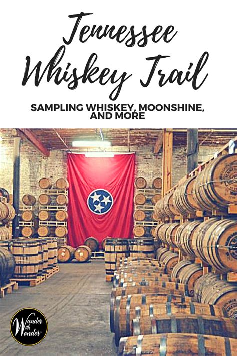 Tour the Tennessee Whiskey Trail: Whiskey, Moonshine, & More | Whiskey ...