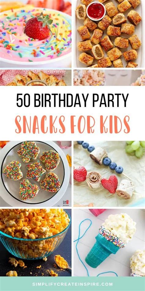 50 Fun & Easy Birthday Party Snacks For Kids