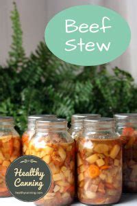 Beef stew - Healthy Canning in Partnership with Facebook Group Canning ...