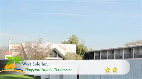 West Side Inn - Kingsport Hotels, Tennessee - YouTube