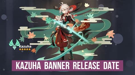 Genshin Impact: Kazuha Banner Release Date Leaked