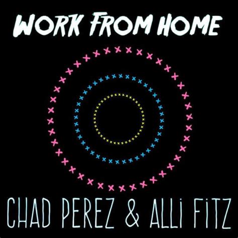 Work from home song lyrics - jujasclub