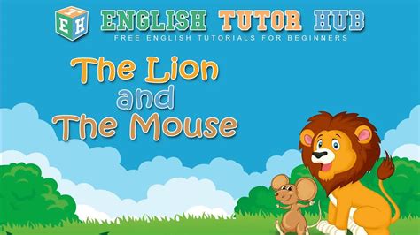 The Lion And The Mouse Story With Moral Lesson And Summary - YouTube