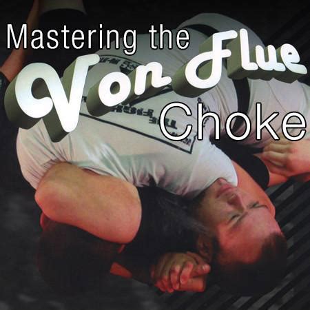 Mastering the Von Flue Choke with James Clingerman [Streaming]