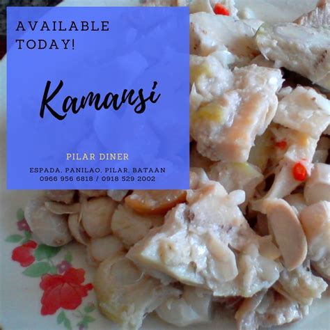 KAMANSI available today! Pilar Diner - ulam pinoy gulay | Ethnic ...