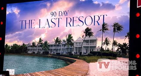 90 Day Fiance: "The Last Resort" Cast List & Release Date!