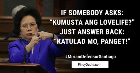 Miriam Defensor Santiago Funny Quotes - ShortQuotes.cc