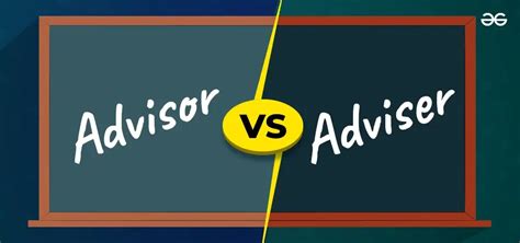 Advisor vs. Adviser