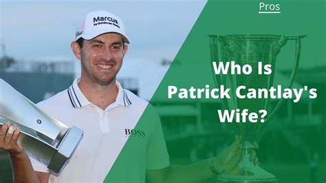 Who Is Patrick Cantlay’s Wife-To-Be? | Golfspan