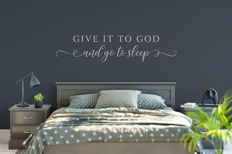 Give it to God and Go to Sleep, Vinyl Wall Decal, Wall Words, Bedroom Decor Vinyl Lettering Quote