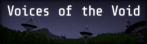 "Voices of the Void" Pre-Alpha 0.7.0 - "Voices Of The Void" Pre-Alpha by mrdrnose