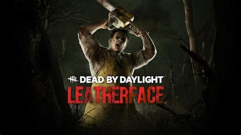 Dead by Daylight - Leatherface™ - Epic Games Store