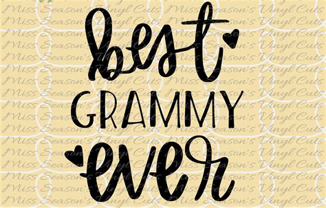 Best Grammy Ever Hand Lettered Graphic by MissSeasonsVinylCuts ...