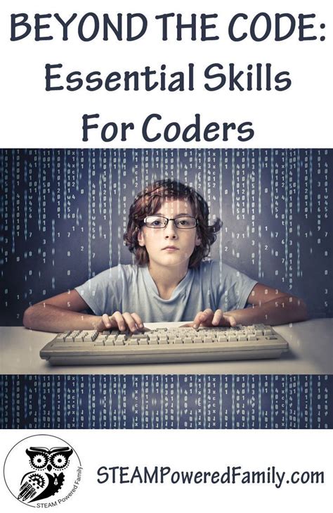 Beyond The Code - Essential Skills For Coders. Prepare your child for a successful career in ...