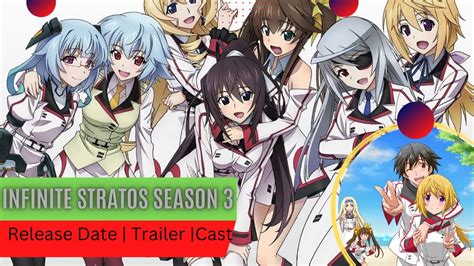 Infinite Stratos Season 3 Release Date | Trailer | Cast | Expectation ...