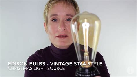 Vintage ST64 Style Edison Bulbs Video – Christmas Light Source