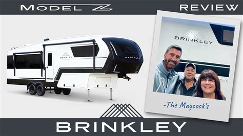 Brinkley RV Customer Reviews: Maycock's on Model Z Fifth Wheels - YouTube