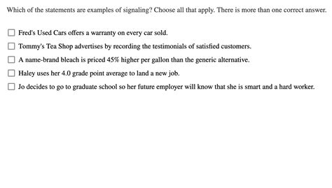 Solved Which of the statements are examples of signaling? | Chegg.com