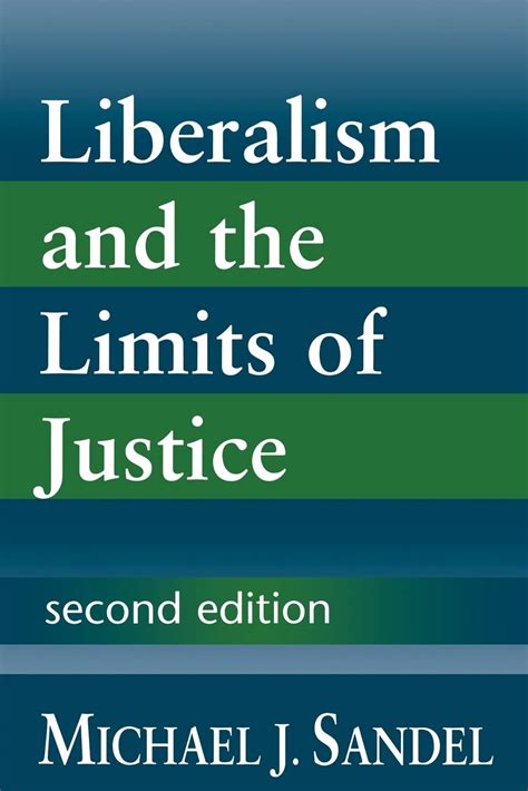 The BEST: Liberalism and the Limits of Justice – Tradition Online