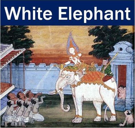 White elephant - definition and meaning - Market Business News