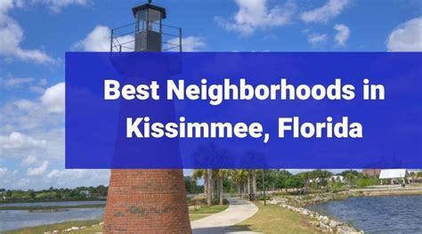 Best Neighborhoods in Kissimmee, FL - RentSmartUSA™