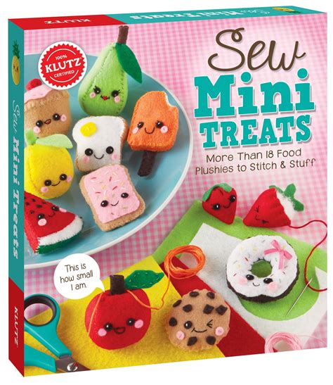 Sew Mini Treats: More Than 18 Food Plushies to Stitch and Stuff (Other) - Walmart.com - Walmart.com