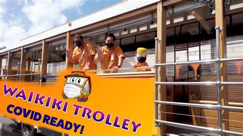 WAIKIKI TROLLEY - Covid Ready - YouTube