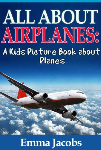 Children's Book About Airplanes: A Kids Picture Book About Airplanes With Photos and Fun Facts ...