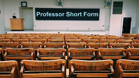 What is Professor Short Form? - Full Form - Short Form