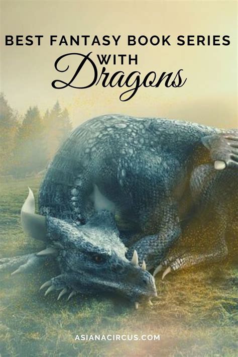 45 Best Fantasy Books About Dragons (Series & Novels) - Asiana Circus | Fantasy books, Ya ...